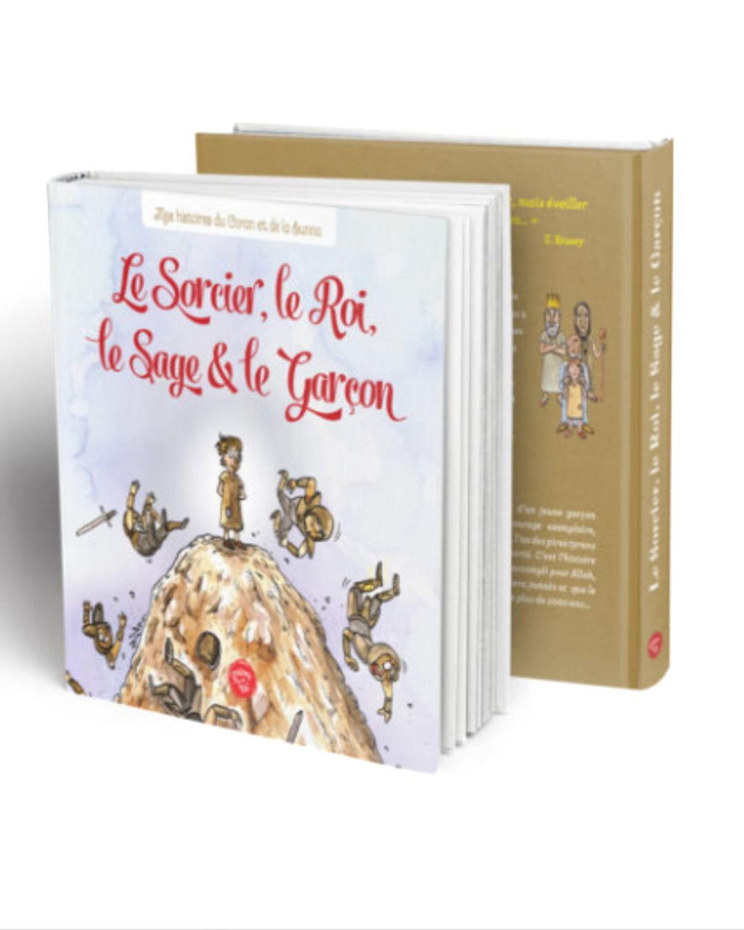 Mes histoires du Coran et de la Sunna : Le Sorcier, le Roi, le Sage & le Garçon – élément essentiel à la pratique religieuse