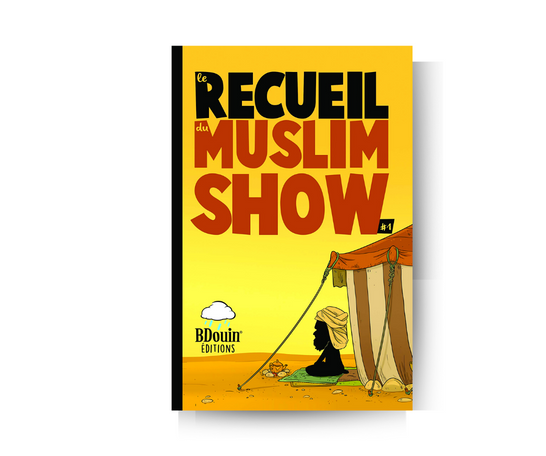 Le Recueil du Muslim Show #1 - Bdouin Editions – produit proposé sur Souk Dubaï
