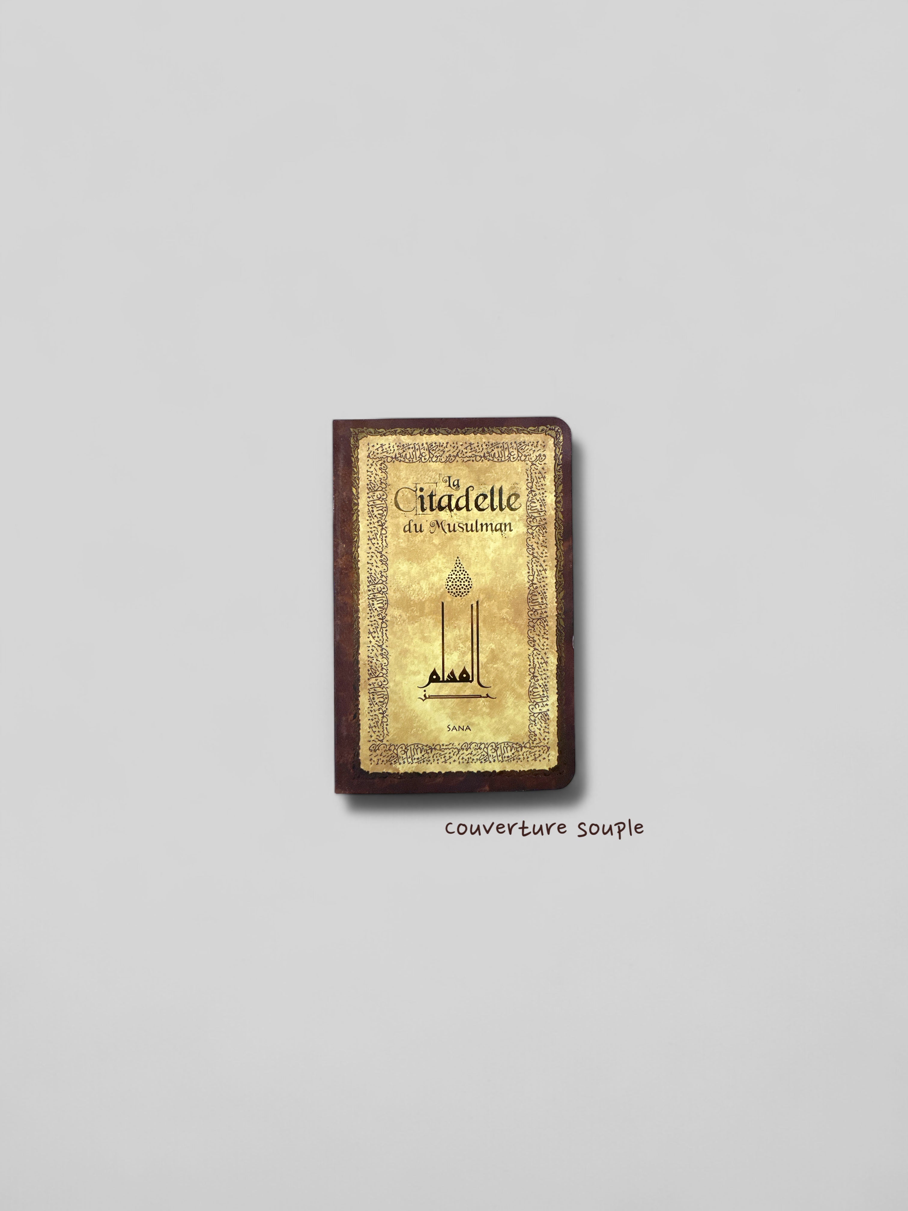 La Citadelle du Musulman (Ar, Fr & Phonétique) - Edition Sana