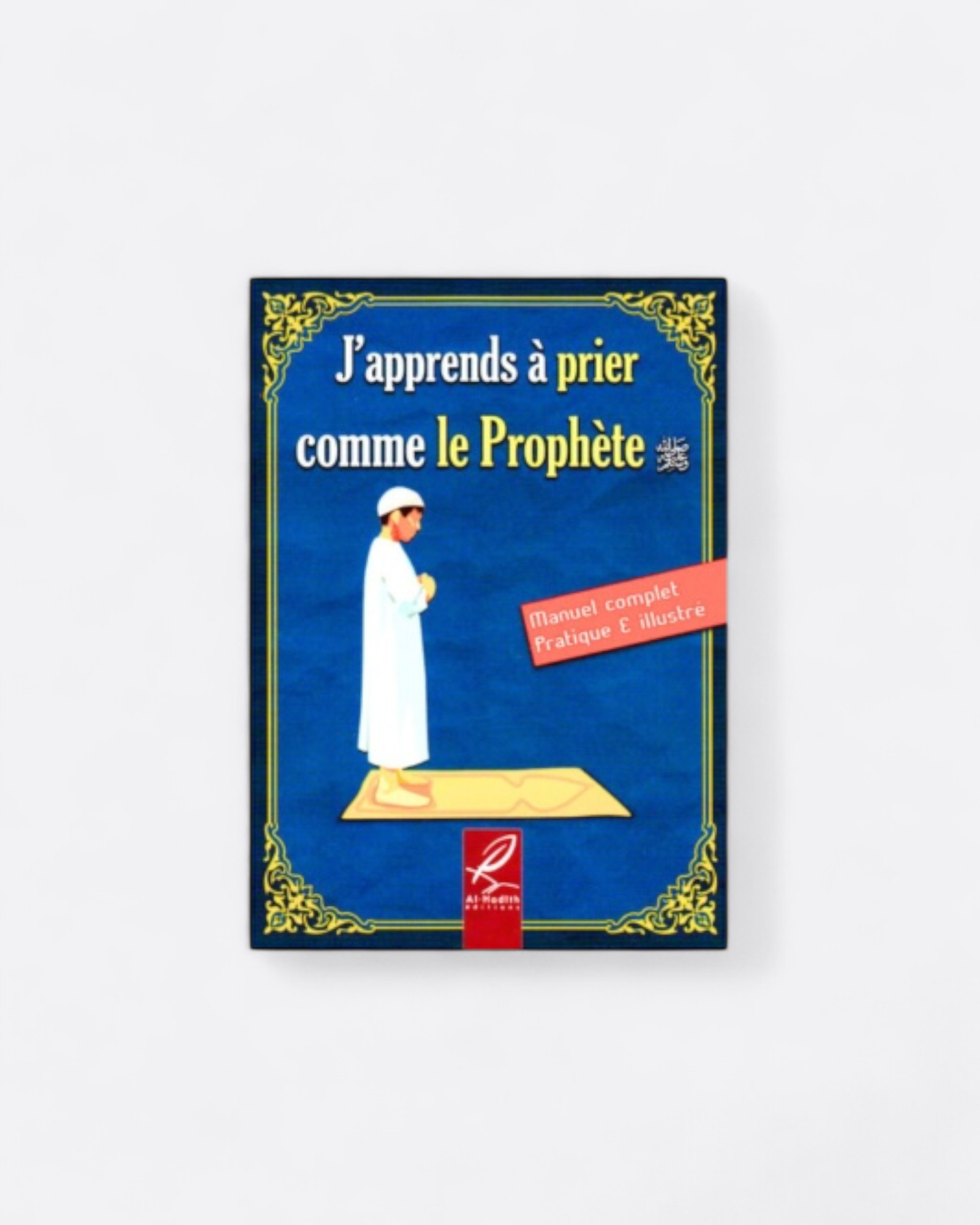 J'apprends à prier comme le Prophète ﷺ (Fille & Garçon) - Sheikh Al Albani / Sheikh Ibn Baz – produit proposé sur Souk Dubaï