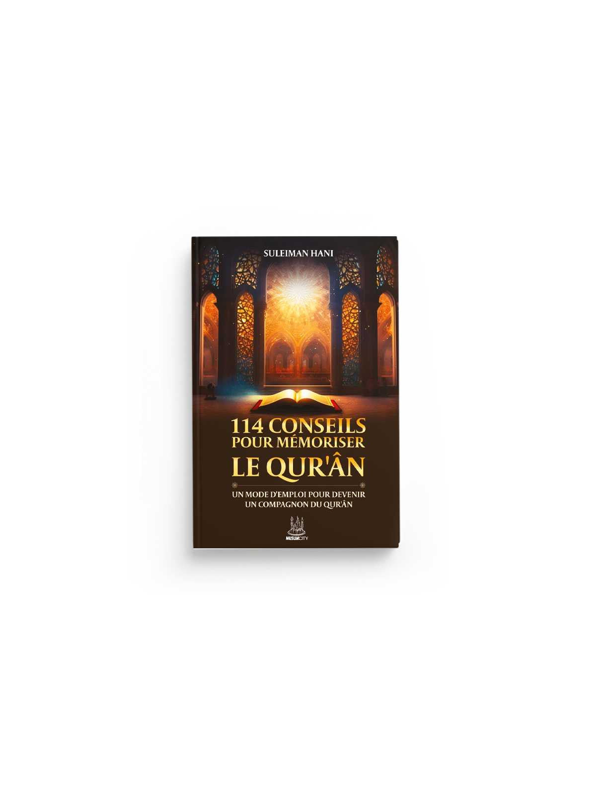 114 conseils pour mémoriser le Qûran - Edition MuslimCity – produit proposé sur Souk Dubaï