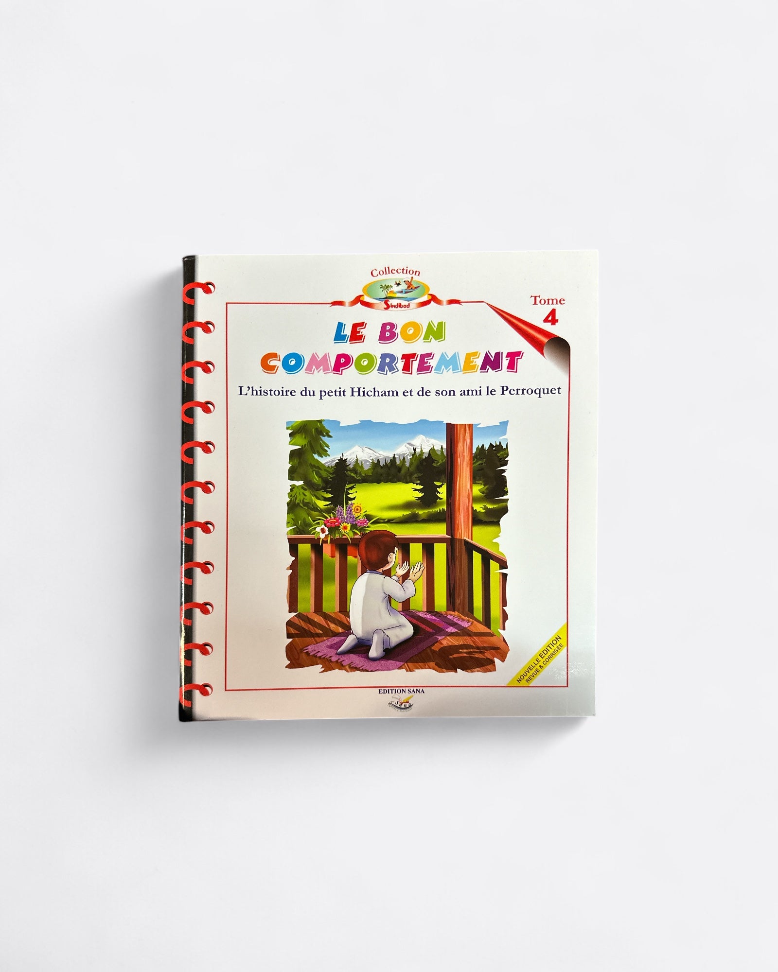 L'histoire Du Petit Hicham et de son Ami le Perroquet - Tome 4 : Le Bon Comportement