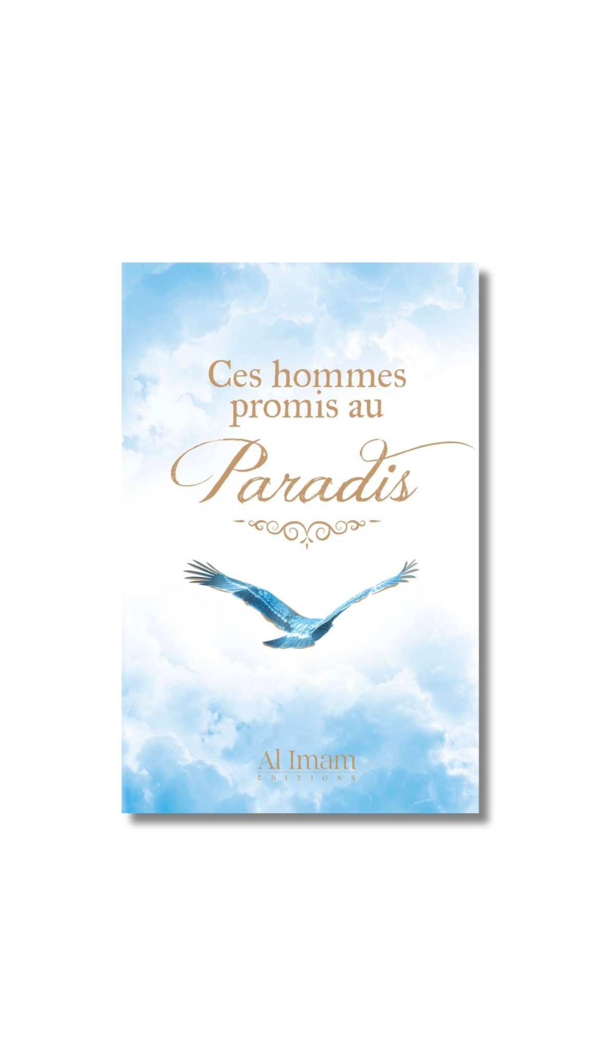 Ces hommes promis au Paradis - Ahmed Khalil Jum'ah