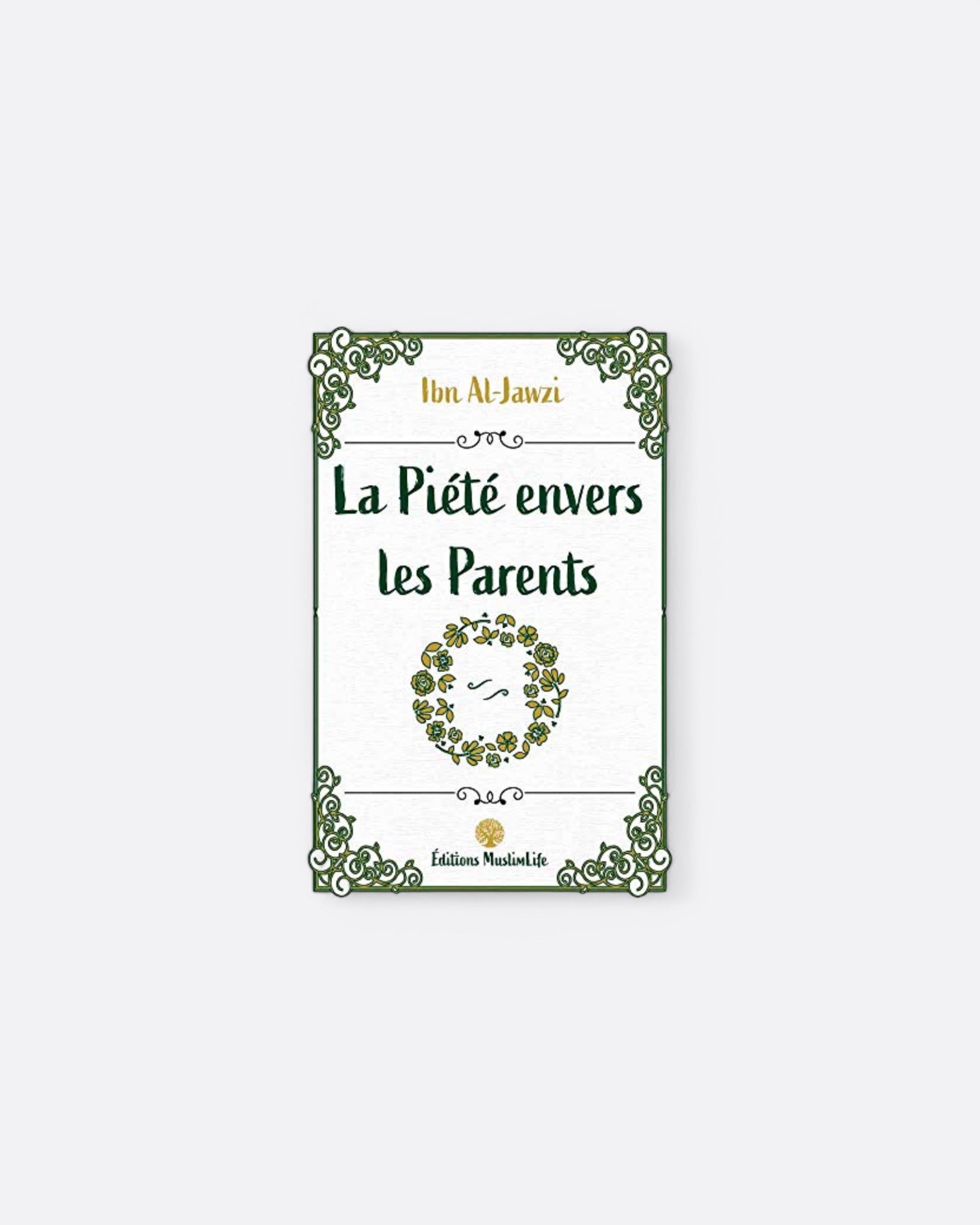 La Piété Envers les Parents - Ibn Al Jawzi – produit proposé sur Souk Dubaï