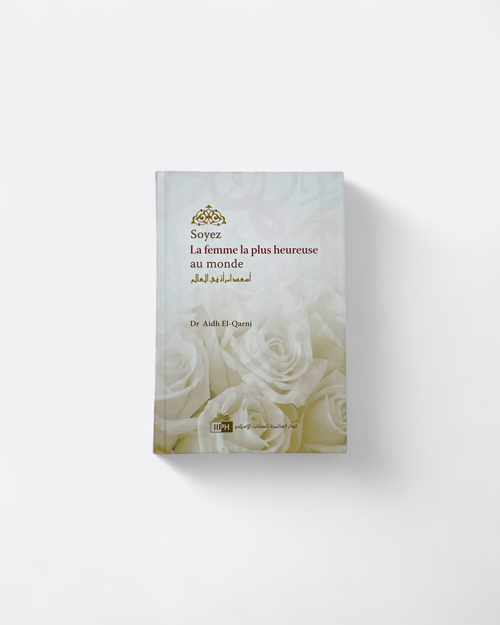 Soyez la Femme la Plus Heureuse au Monde - Dr Aidh El-Qarni – produit proposé sur Souk Dubaï