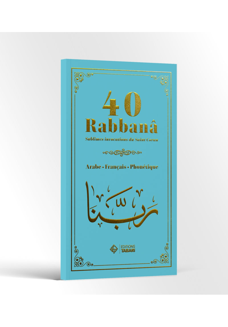40 Rabbanâ - Arabe-Français-Phonétique