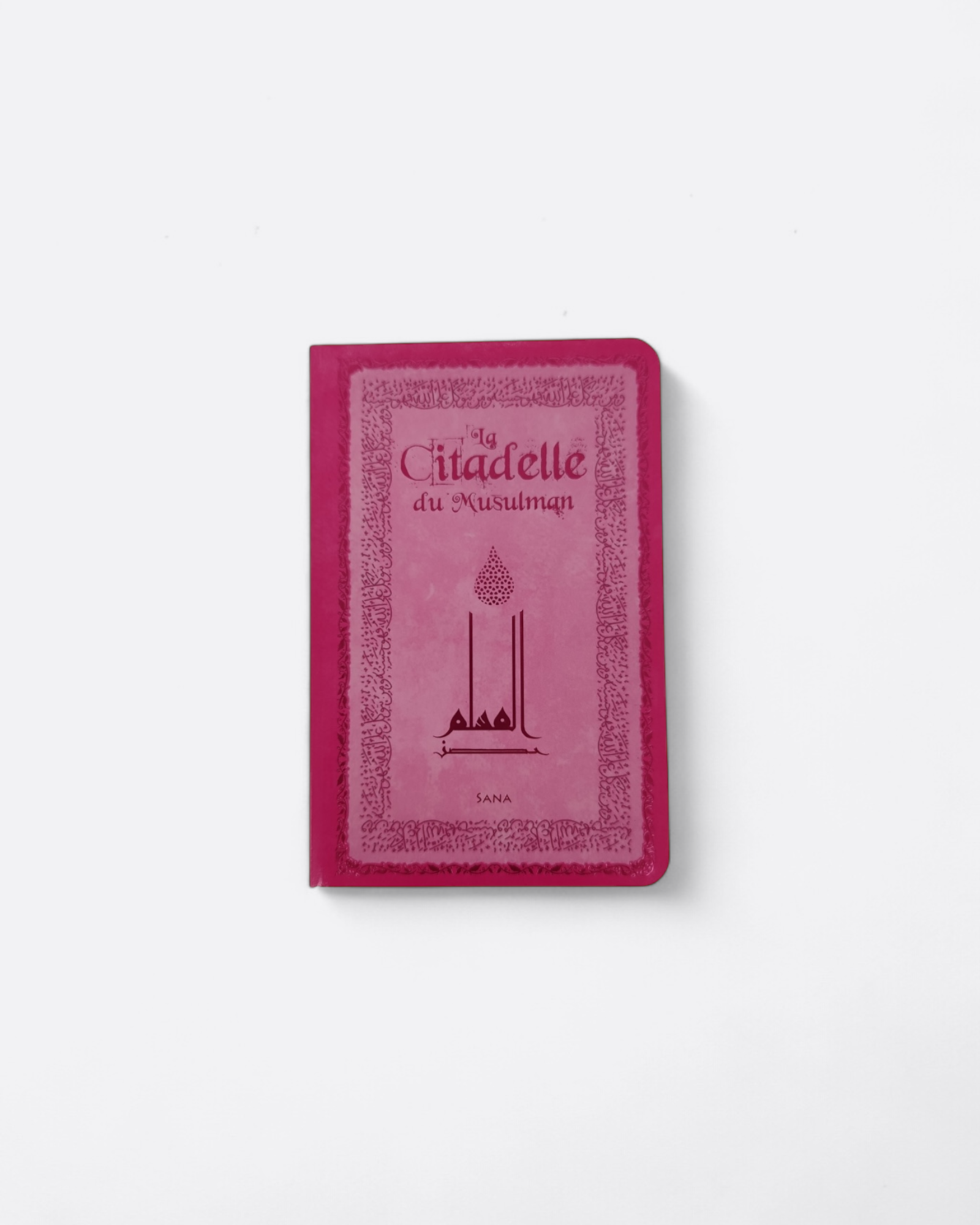 La Citadelle du Musulman- Sana - français/arabe/phonétique