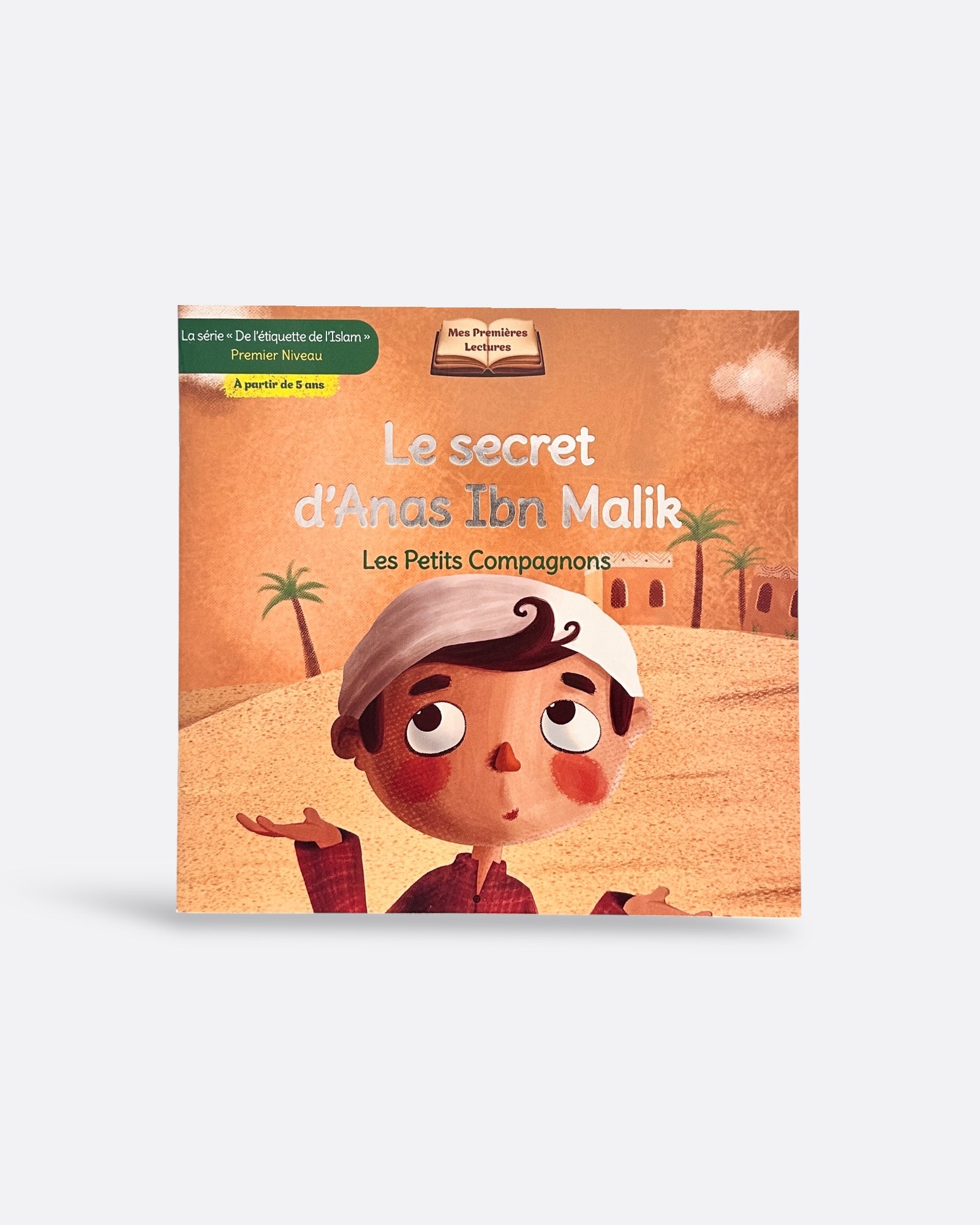 Coffret livres : Les Petits Compagnons | 6 livres (dès 5 ans) - Edition Digital Future - Histoire de Anas Ibn Malik
