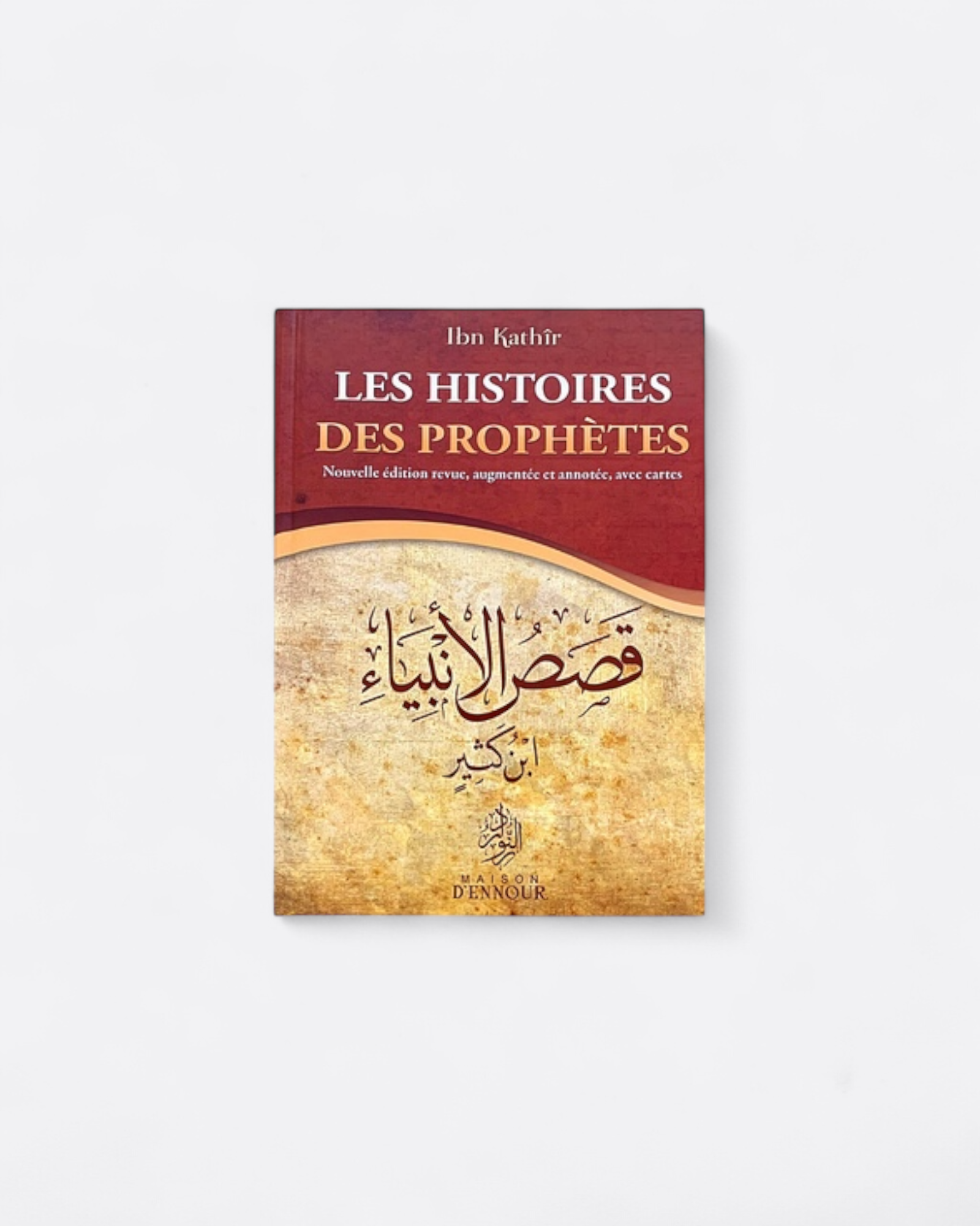 Les histoires des Prophètes par Ibn Kathir