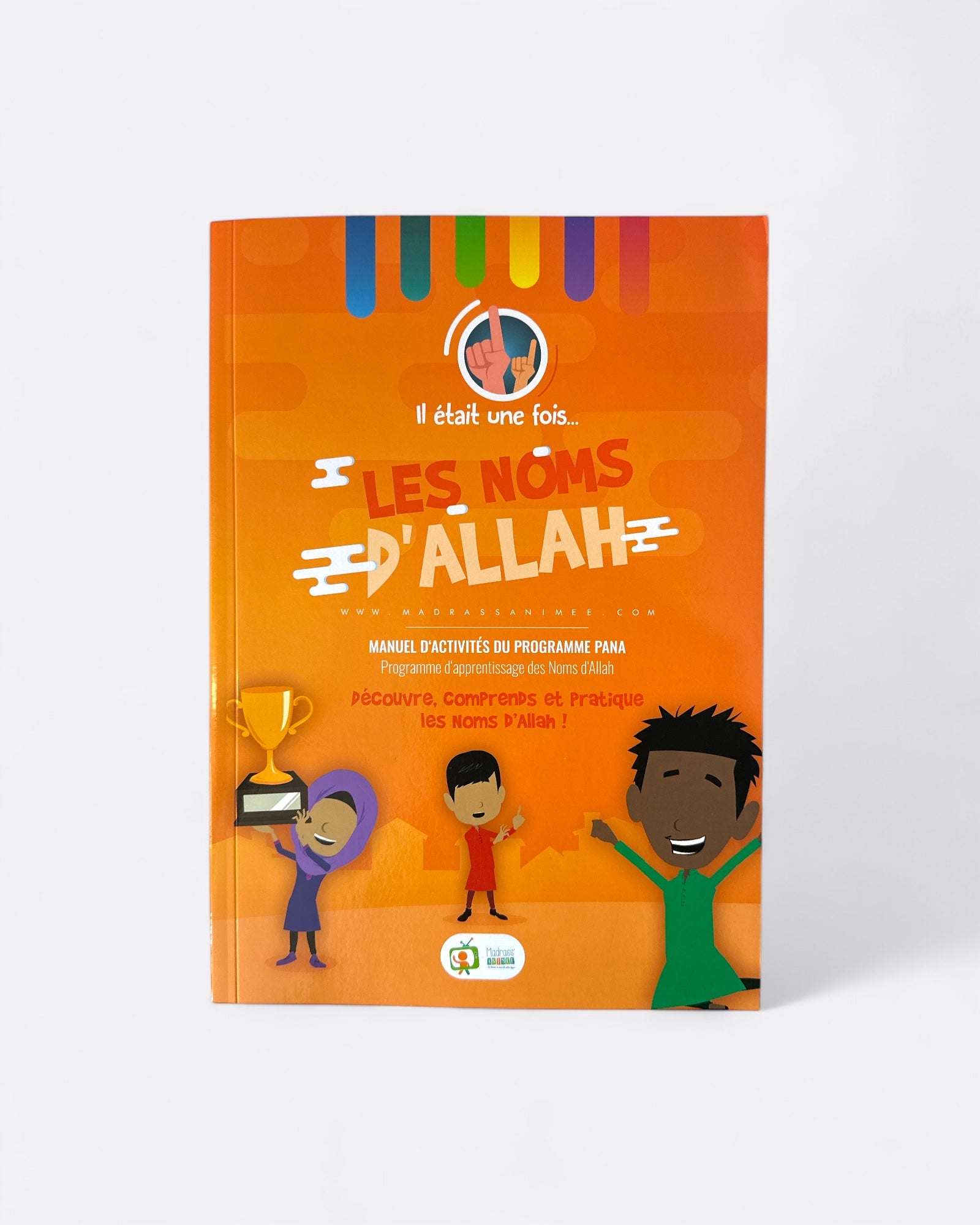 Manuel d'activités : Les Noms d'ALLAH - Madrass' Animée
