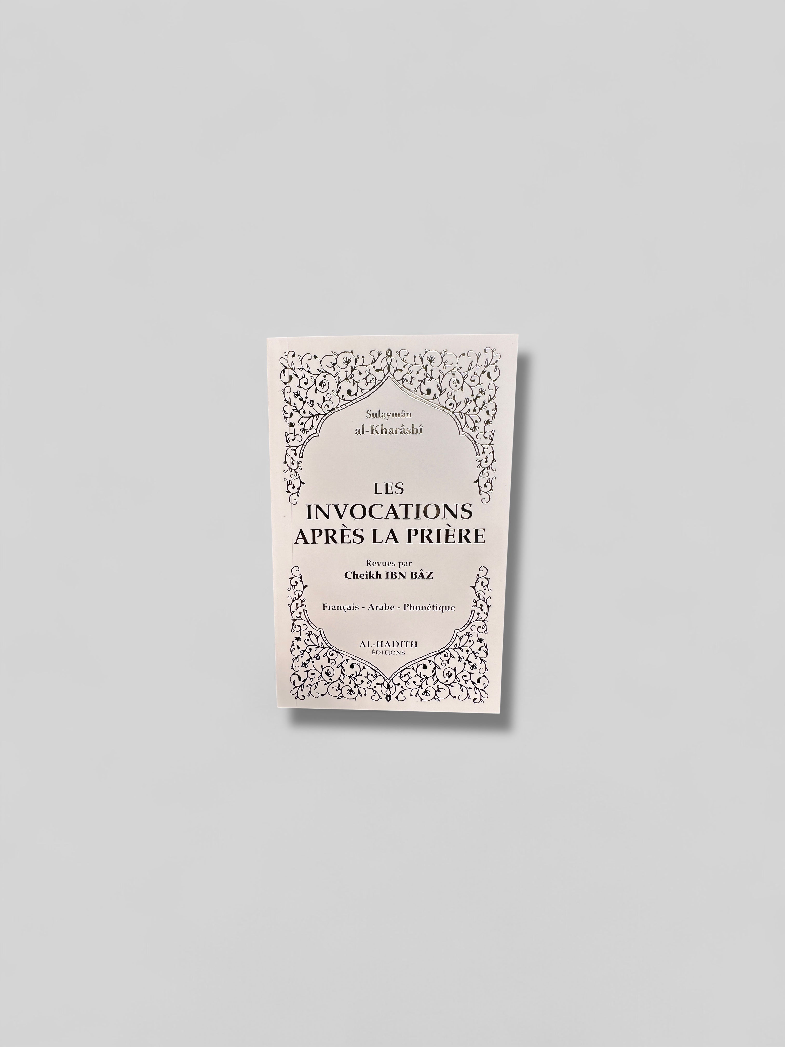 Les Invocations après la Prière (Ar, Fr & Phonétique) - revu par Cheikh Ibn bâz