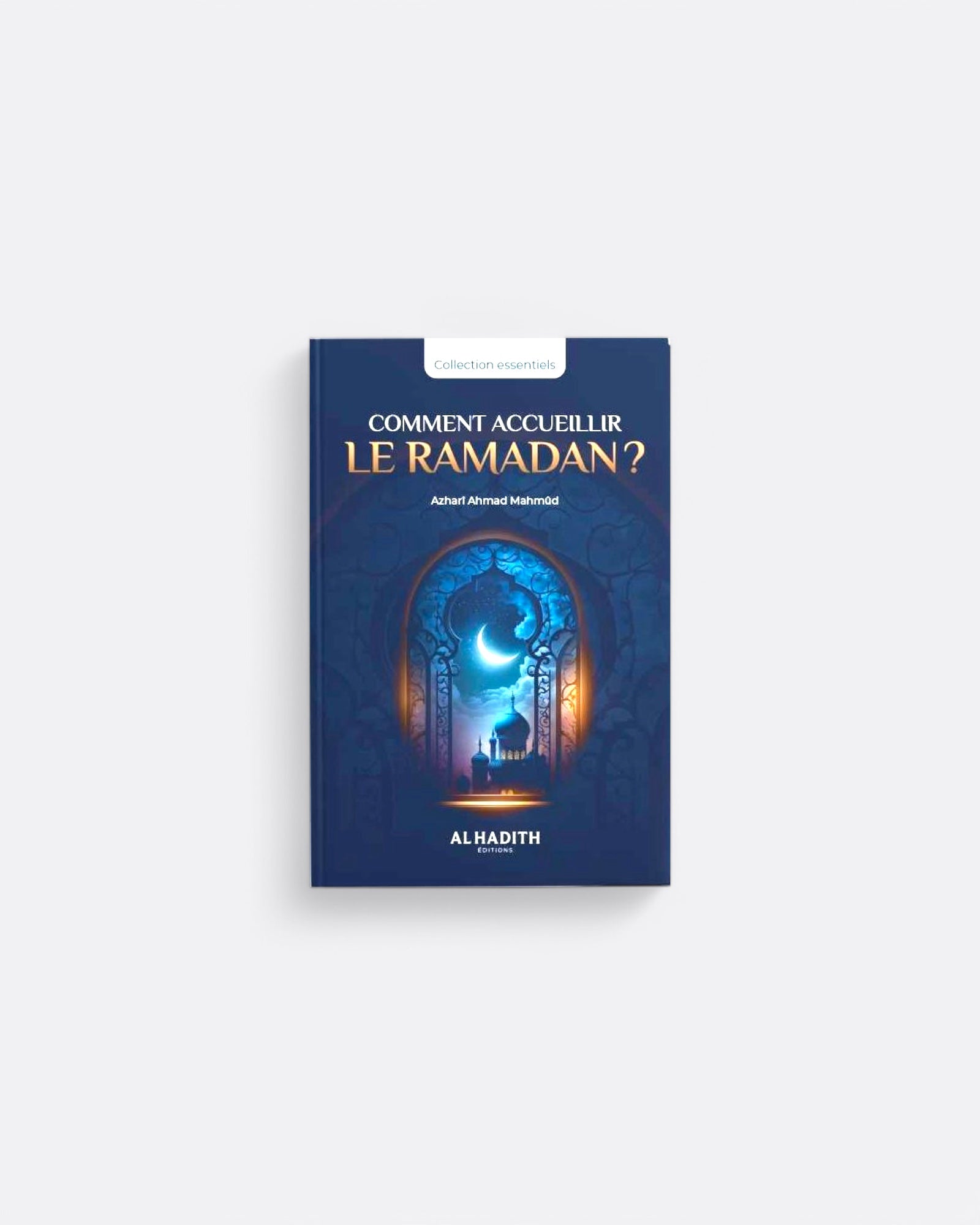Comment Accueillir Le Ramadan ? - Azharî Ahmad Mahmûd – produit proposé sur Souk Dubaï