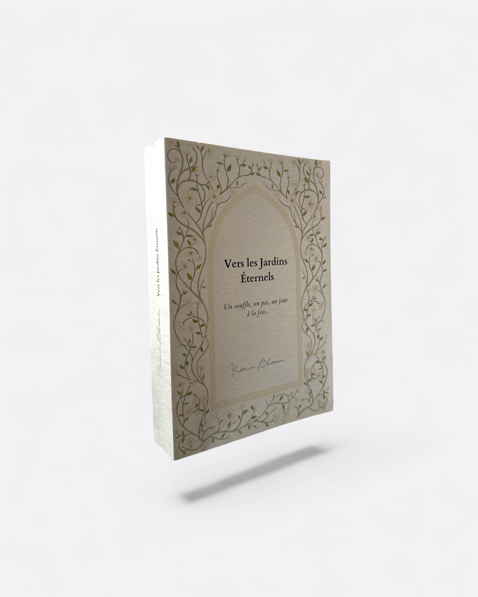 Vers les Jardins éternels : Un souffle, un pas, un jour à la fois - Yasmin Fleur – produit proposé sur Souk Dubaï