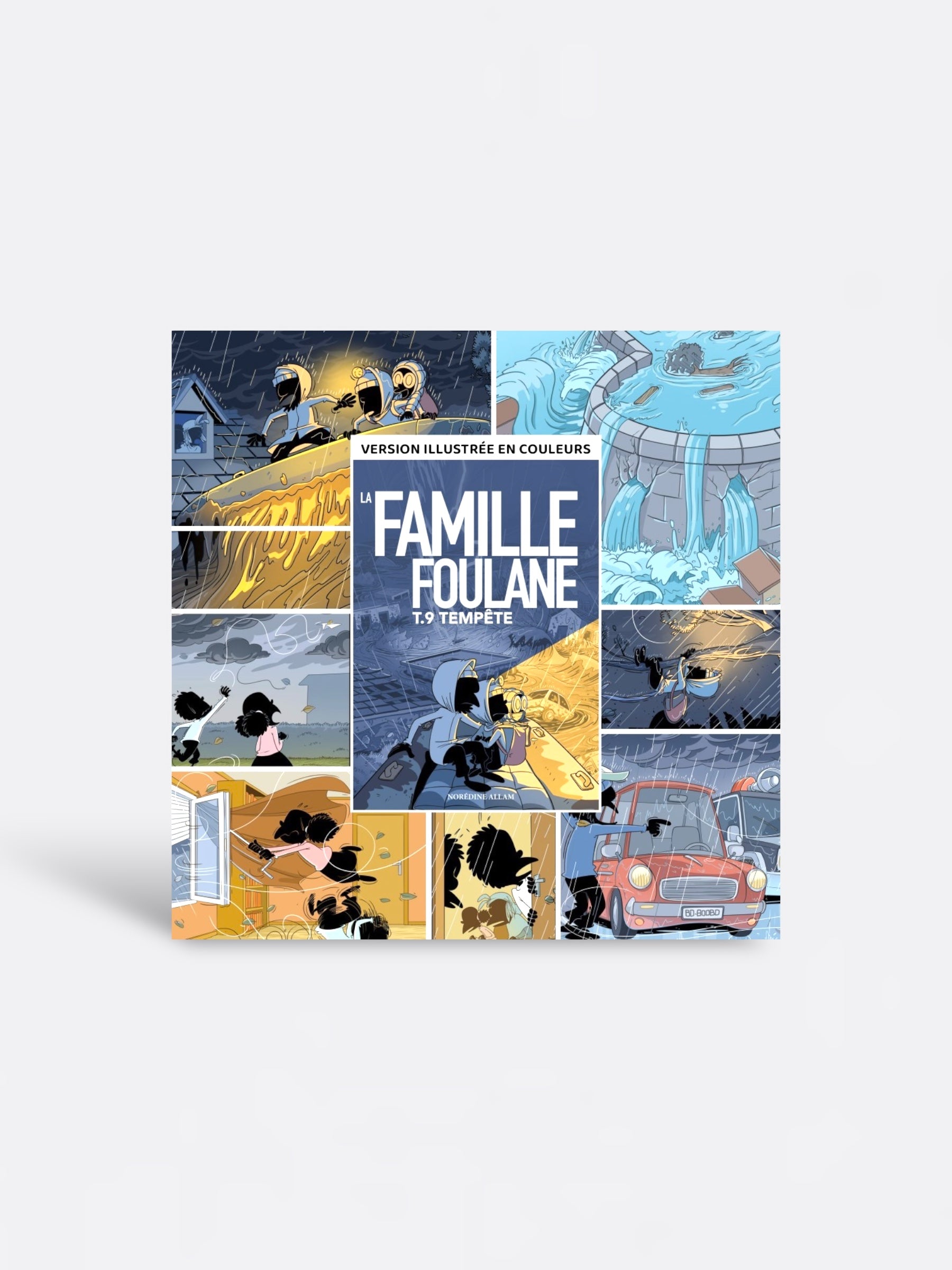 La famille Foulane | Tome 9 : "La Tempête" - Edition BDouin
