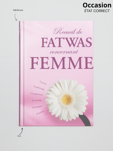 Recueil de Fatwas concernant les Femmes 245 Questions - Réponses d'éminents Savants Compilé par Amr abd al-Mun‘im Salîm