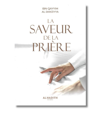 La saveur de la prière - Ibn Qayyim Al-Jawziyya – article conçu pour accompagner la spiritualité