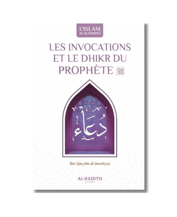 Les Invocations et le Dhikr du Prophète ﷺ - Ibn Qayyim Al Jawziyya – produit proposé sur Souk Dubaï