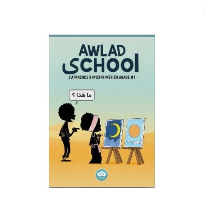 Awlad School - Apprendre à m’exprimer en Arabe TOME 1 – produit proposé sur Souk Dubaï
