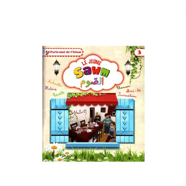 Parle-moi de l’Islam Tome 3 – Le Jeûne (As-Sawm) – accessoire utile pour les actes de dévotion