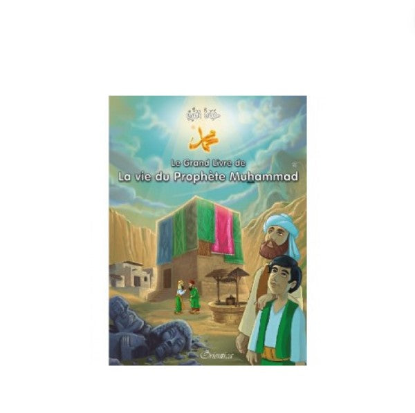 « Le grand livre de la vie du Prophète Muhammad ﷺ (Arabe - Français) - Edition Orientica » – une référence dans sa catégorie