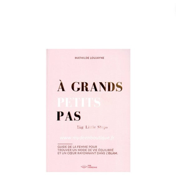 A Grands Petits Pas 2e Edition - Mathilde Loujayne - Édition Aya Horizons – produit proposé sur Souk Dubaï