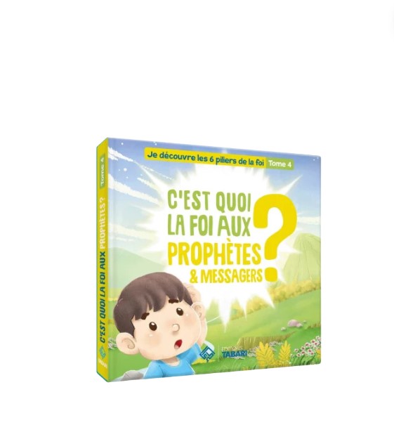 C'est quoi la foi aux prophètes ? – produit proposé sur Souk Dubaï