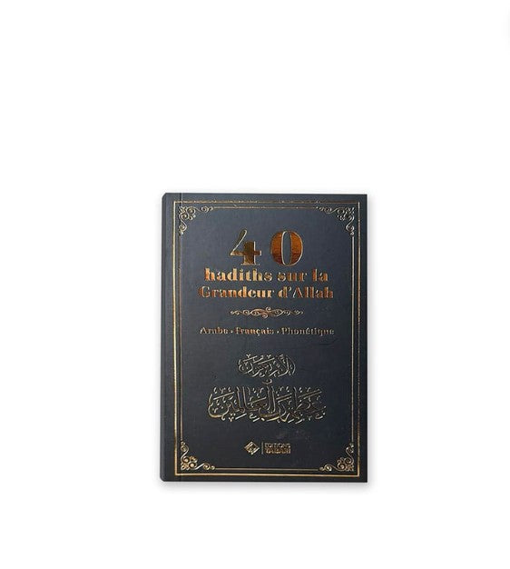 40 hadiths sur la Grandeur d'Allah - Arabe-Français-Phonétique – produit proposé sur Souk Dubaï