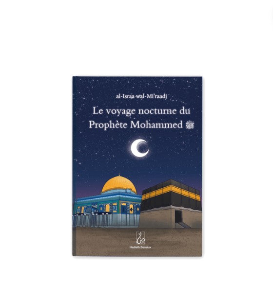 Le voyage nocturne du Prophète Mohammed - Hadieth Benelux – produit proposé sur Souk Dubaï