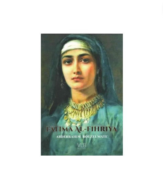 Fatima Al-Fihriya - Abderrahim Bouzelmate – produit proposé sur Souk Dubaï