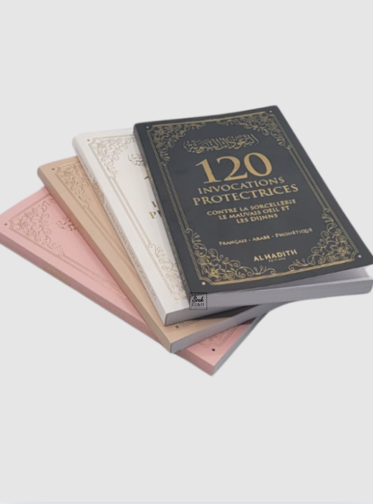120 Invocations Protectrices (Ar, Fr & Phonétique) - Edition Al Hadith – produit proposé sur Souk Dubaï