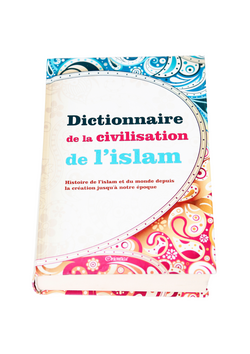 Dictionnaire de la civilisation de l'islam - Orientica