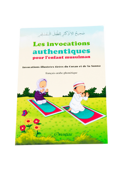 Les invocations authentiques pour l'enfant musulman - Orientica