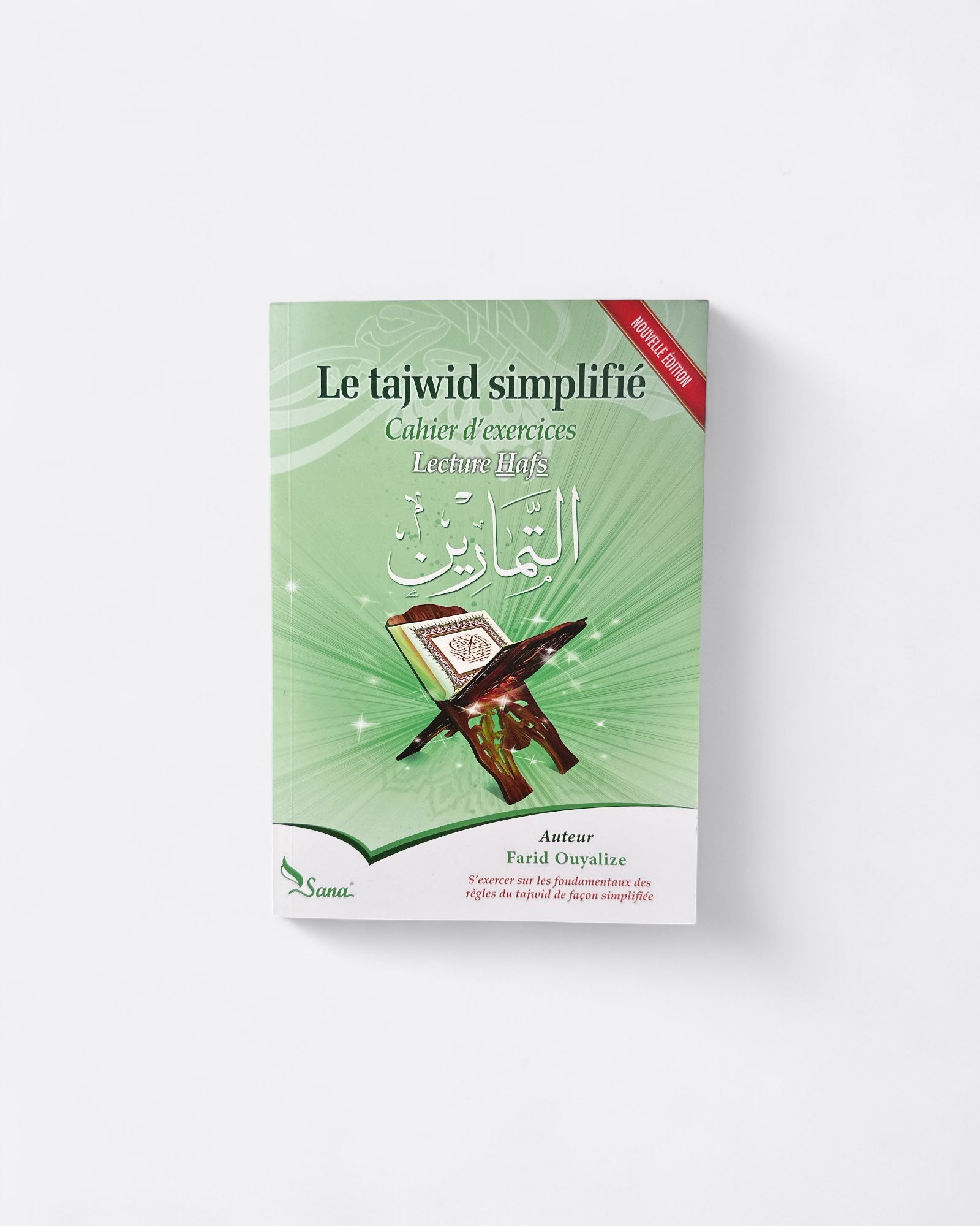 Le Tajwid Simplifié : Cahier D'exercices - lecture hafs - nouvelle édition - Auteur : Farid Ouyalize – article proposé sur Souk Dubaï