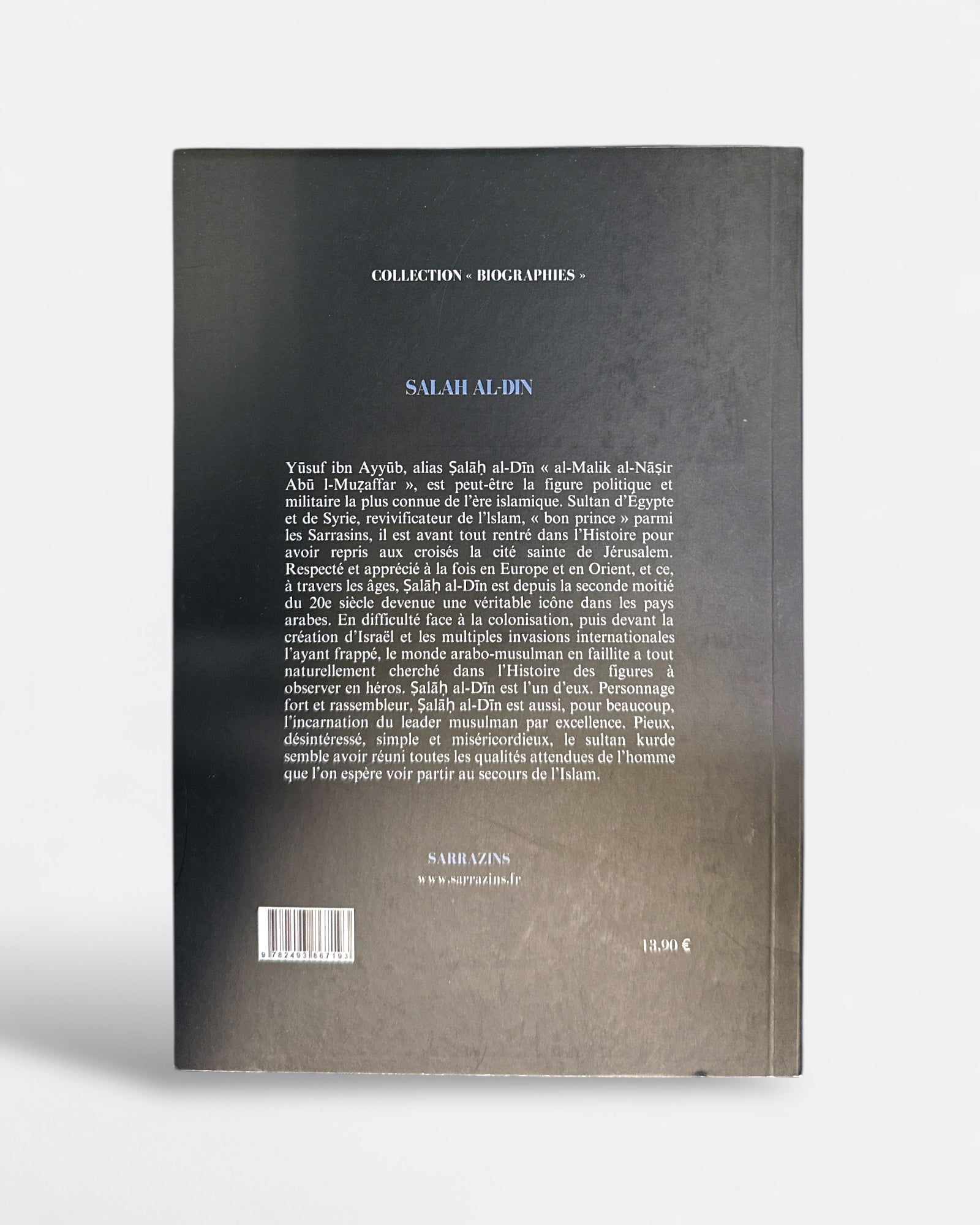 Salah Al-Din : Le Sultan de l'Islam - Renaud K. - Edition Sarrazins