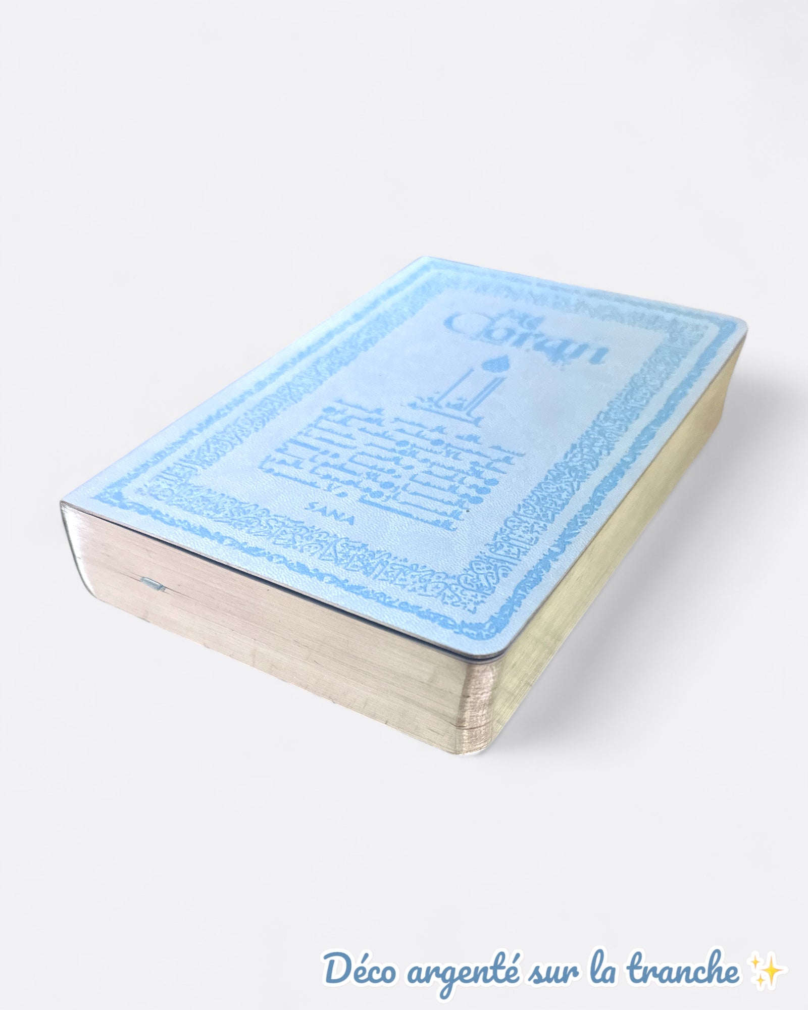 Le Coran Arabe - Français : Annoté, Traduit et Commenté | design Brillant Argenté - Edition Sana