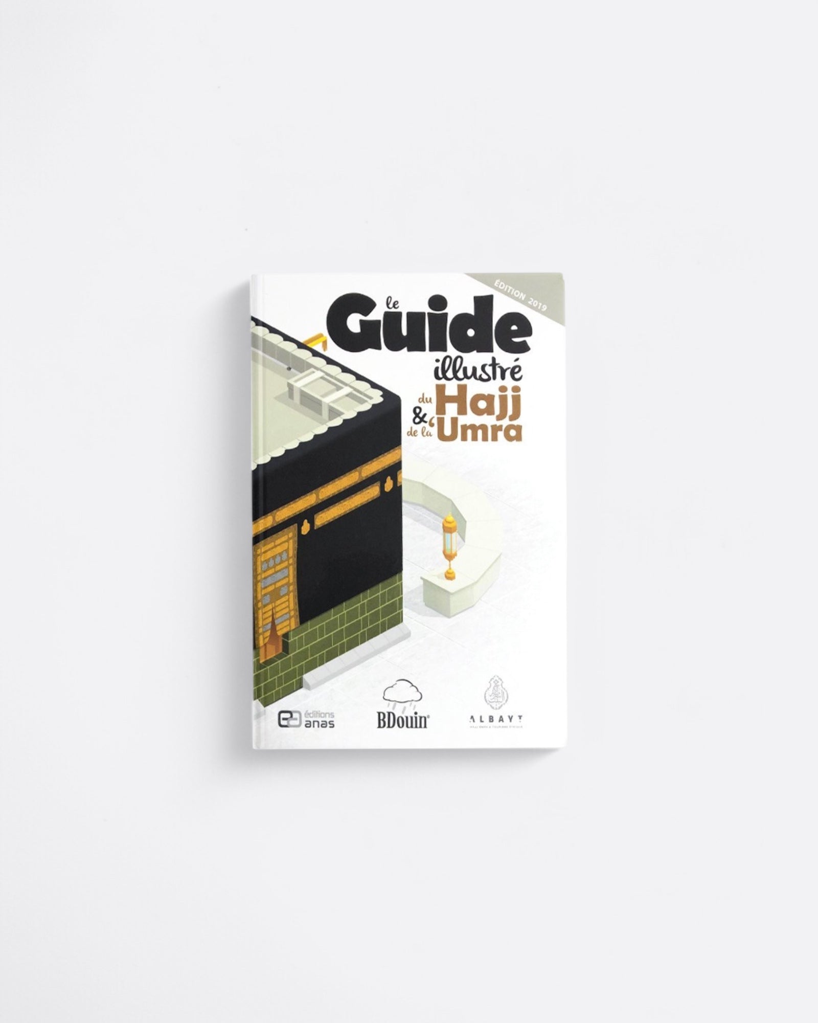 Le Guide Illustré du Hajj & de la Umra - Éditions Anas/ BDouin – produit proposé sur Souk Dubaï