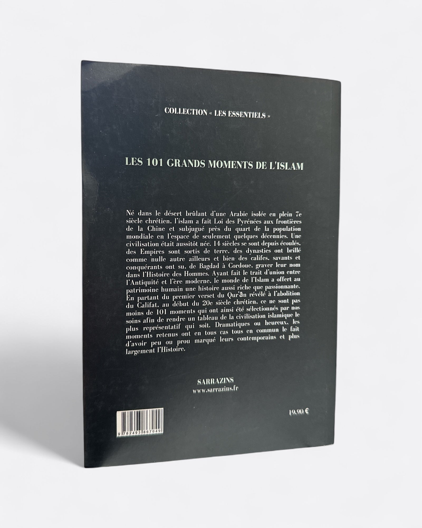 Les 101 Grands Moments de l'Islam - RENAUD K. - Edition Sarrazins