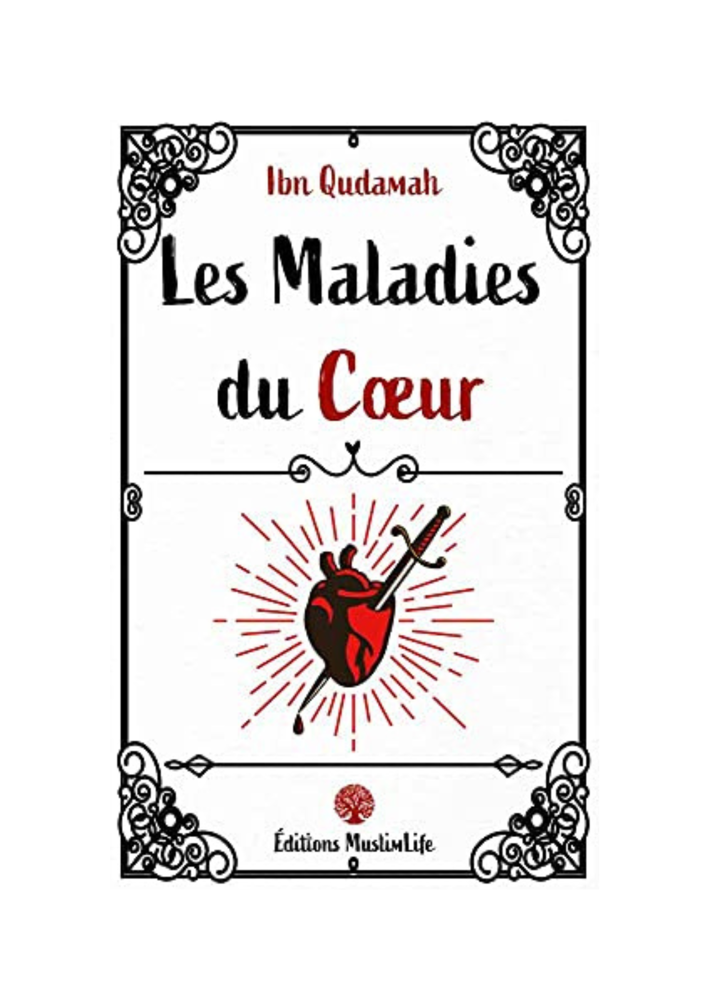 Les maladies du cœur - Ibn Qudamah - Edition MuslimLife – produit proposé sur Souk Dubaï