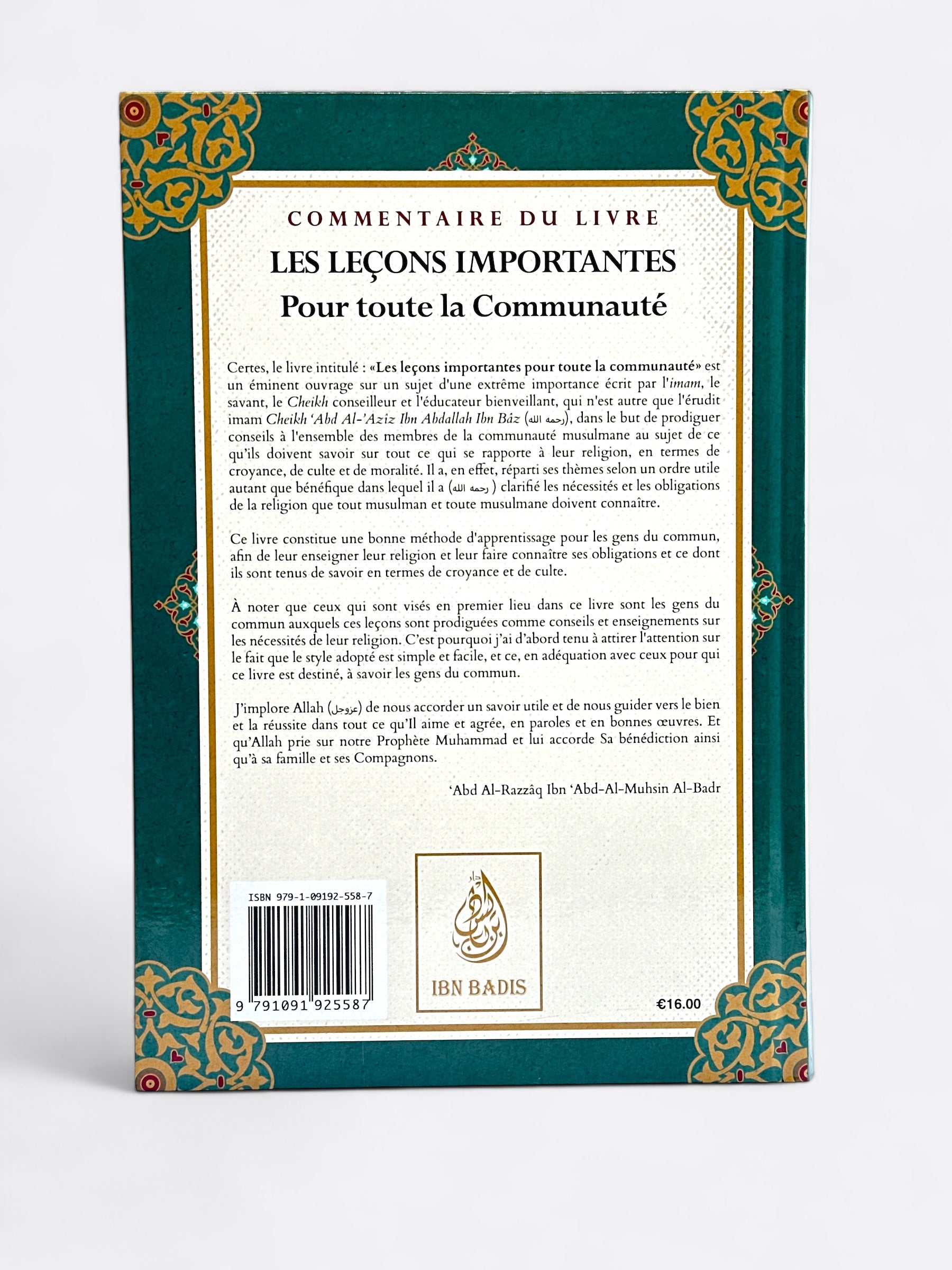 Commentaire : Les Leçons Importantes Pour toute la Communauté - Imam Ibn Bâz / Abd al Razzaq Al Badr