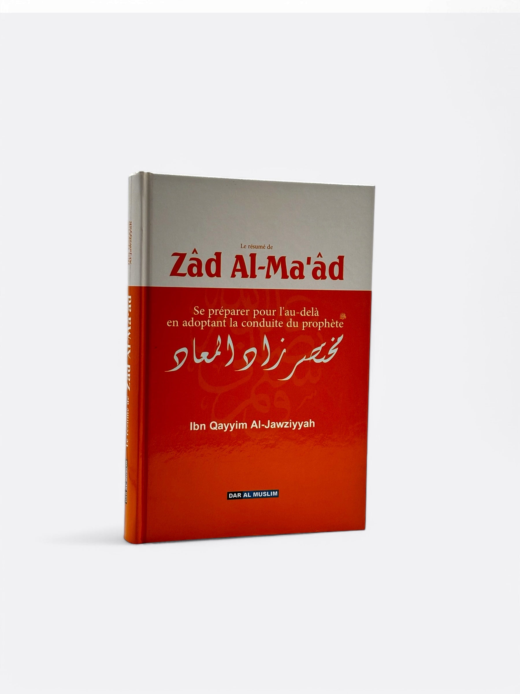 Le résumé de Zad Al Ma'ad - Ibn Qayyim Al-Jawzi - Dar Al Muslim – produit proposé sur Souk Dubaï