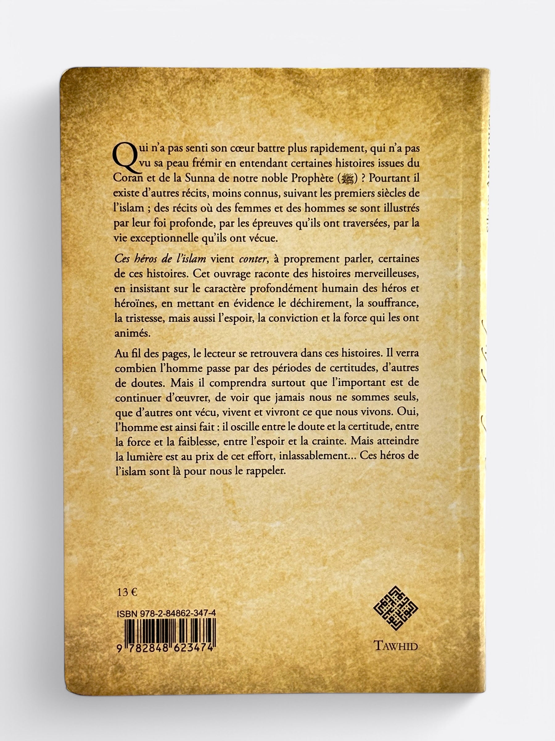 Ces héros de l'islam : 30 Histoires de la Tradition Musulmane - Siham Andalouci - Edition Tawhid