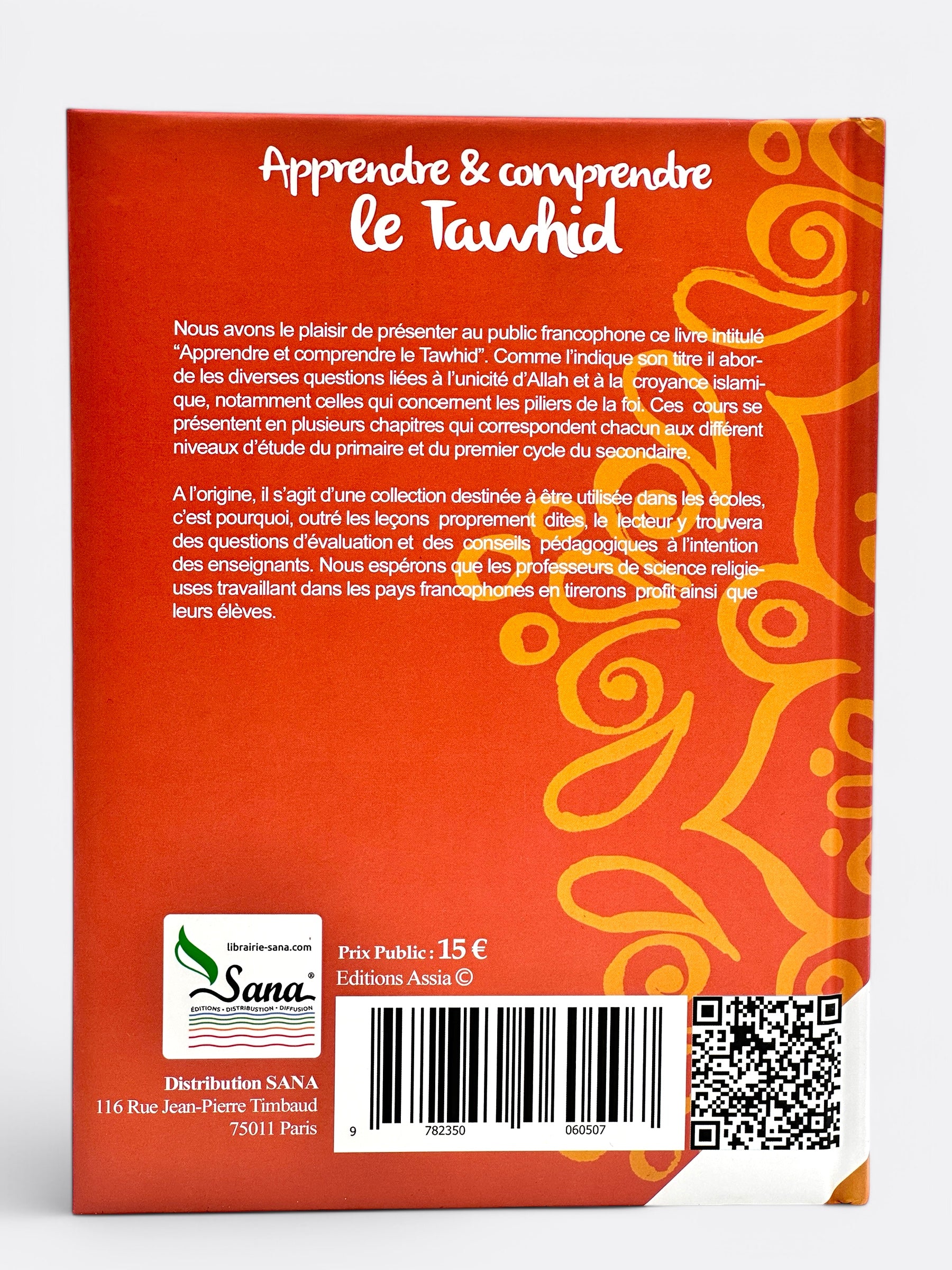 Apprendre & Comprendre le Tawhid (Français / Arabe) - Edition Assia