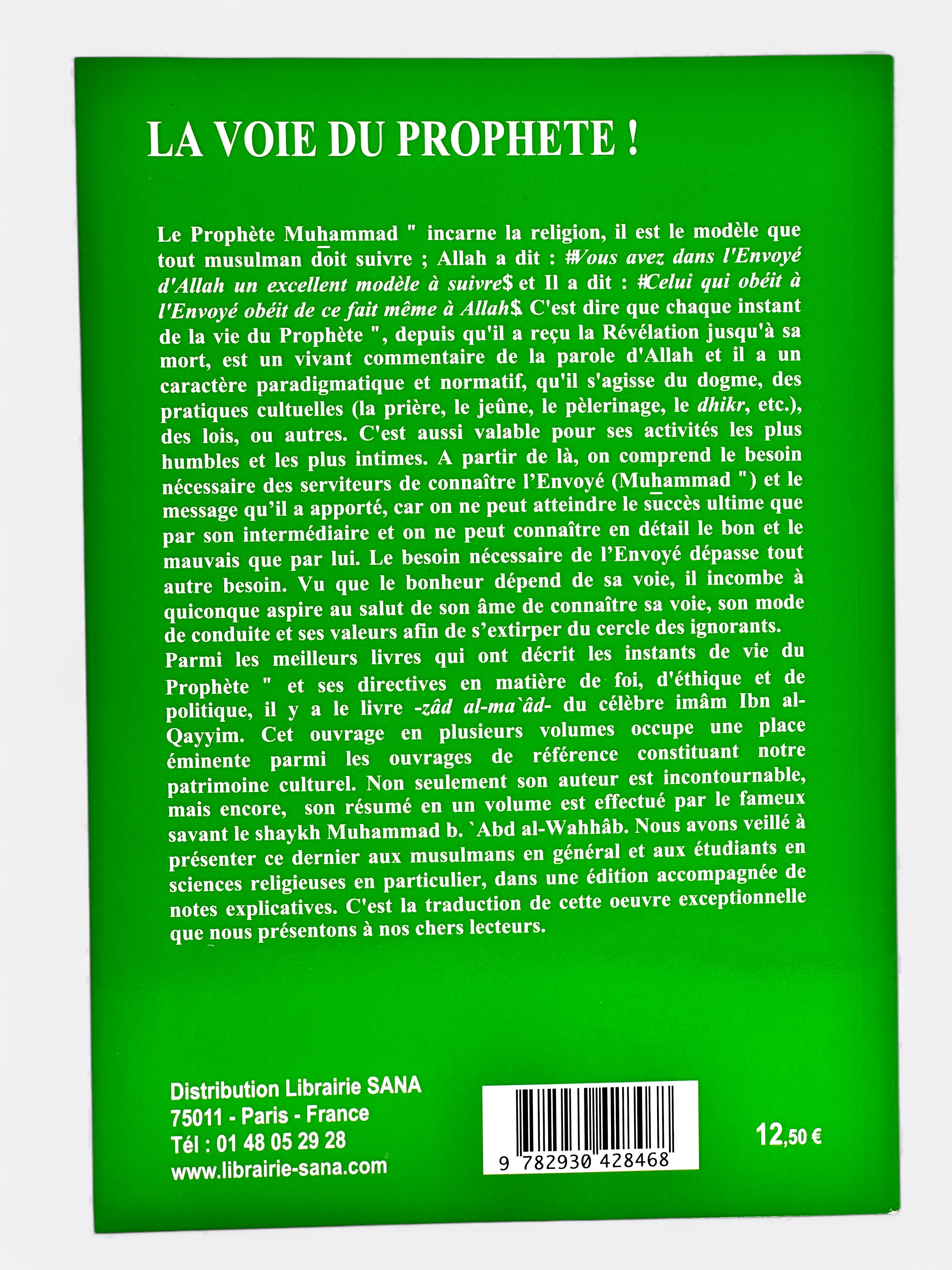La Voie du Prophète ﷺ : Zâd Al-Ma'âd - Muhammad Abdal Wahhab - Édition Al Madina