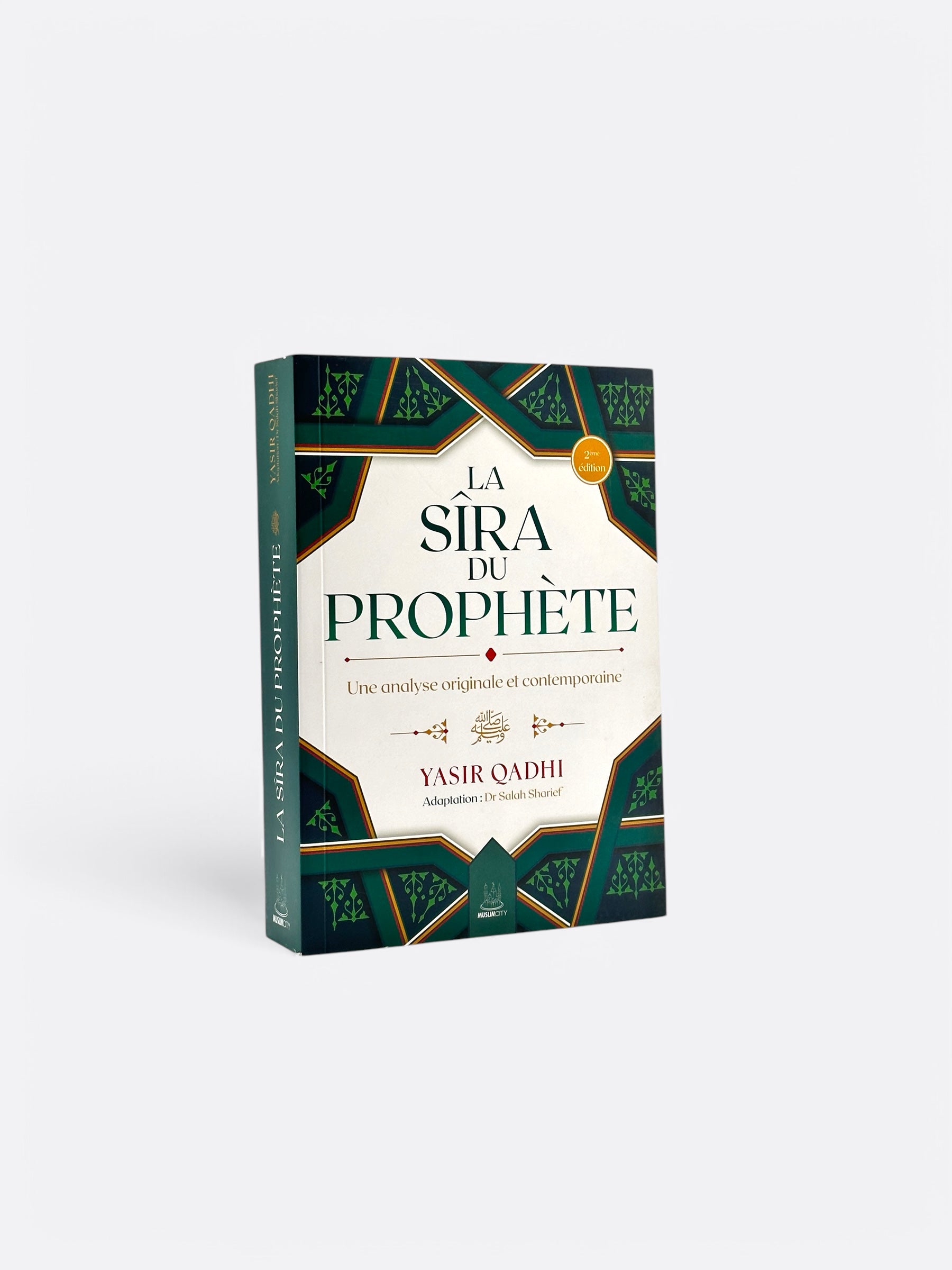 La Sîra du Prophète : Une Analyse Originale et Contemporaine - Yasir Qadhi - Edition MuslimCity – produit proposé sur Souk Dubaï