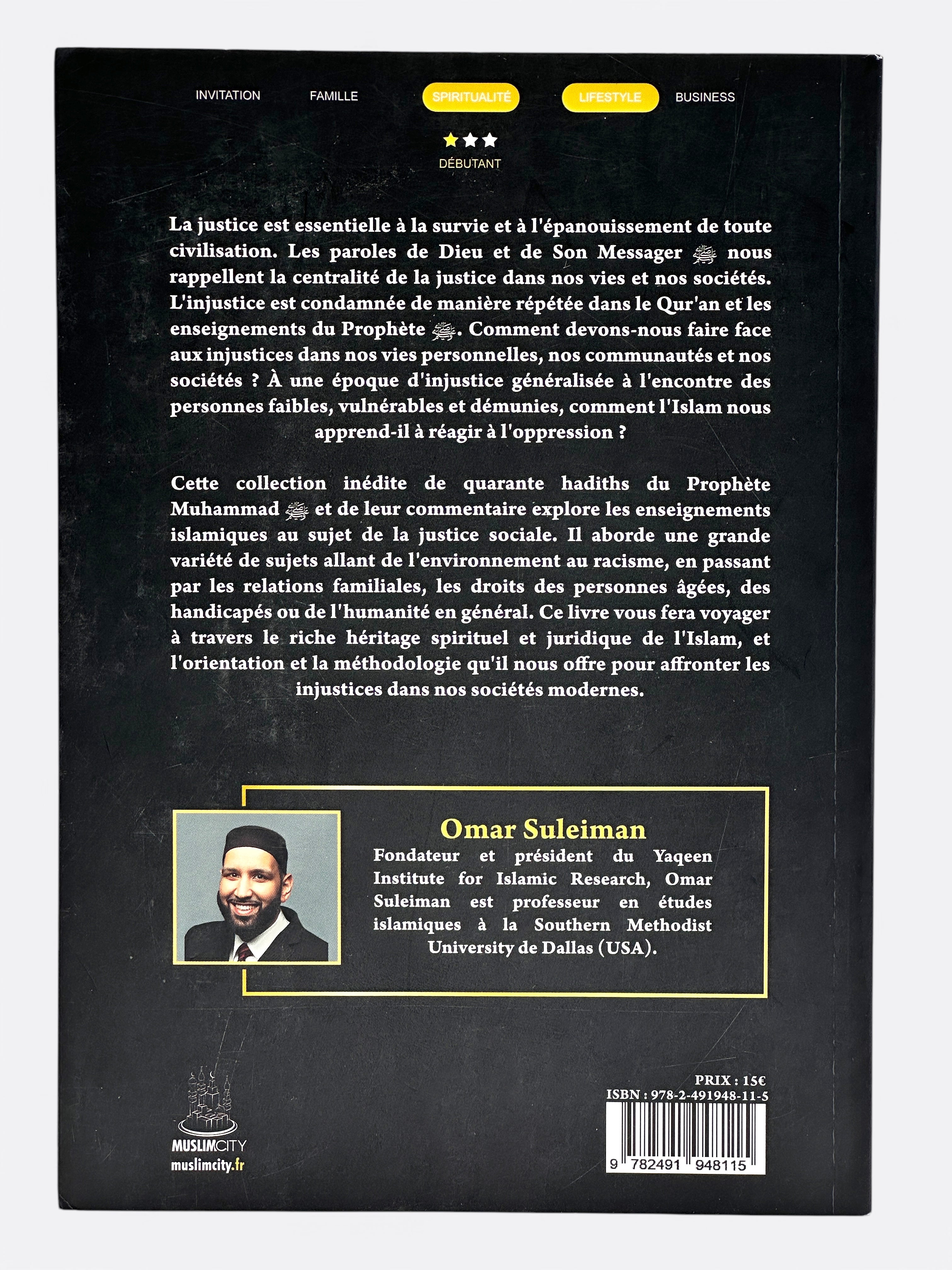 40 Hadiths sur la justice : l'Approche Prophétique de la Réforme Sociale - Omar Suleiman - MuslimCity Éditions