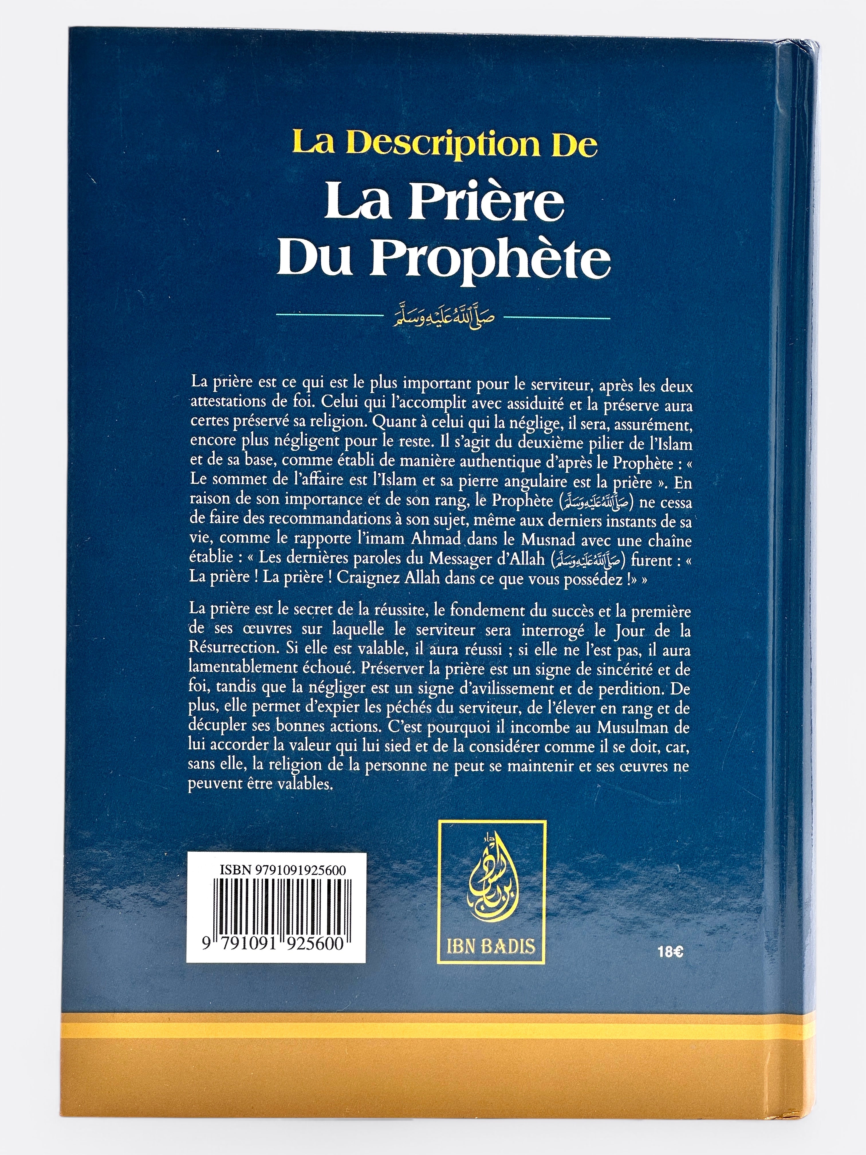 La description de la Prière du Prophète ﷺ - Cheikh Muqbil Ibn Hadi Al-Wadi'i - Edition Ibn Badis – accessoire utile pour les actes de dévotion
