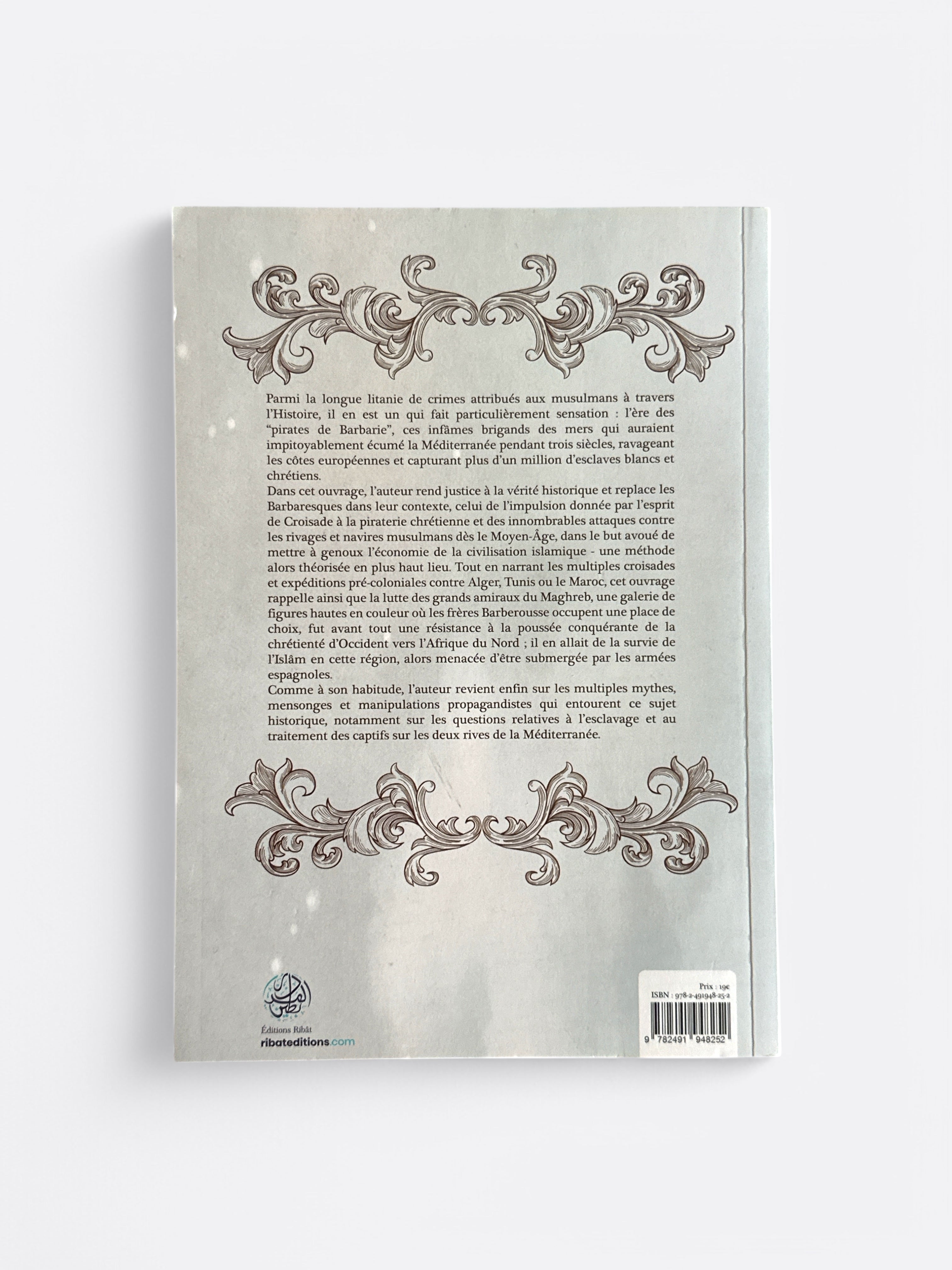 Les Barbaresques : Le Mythe et La réalité - S.E Zaimeche Al-Djazairi