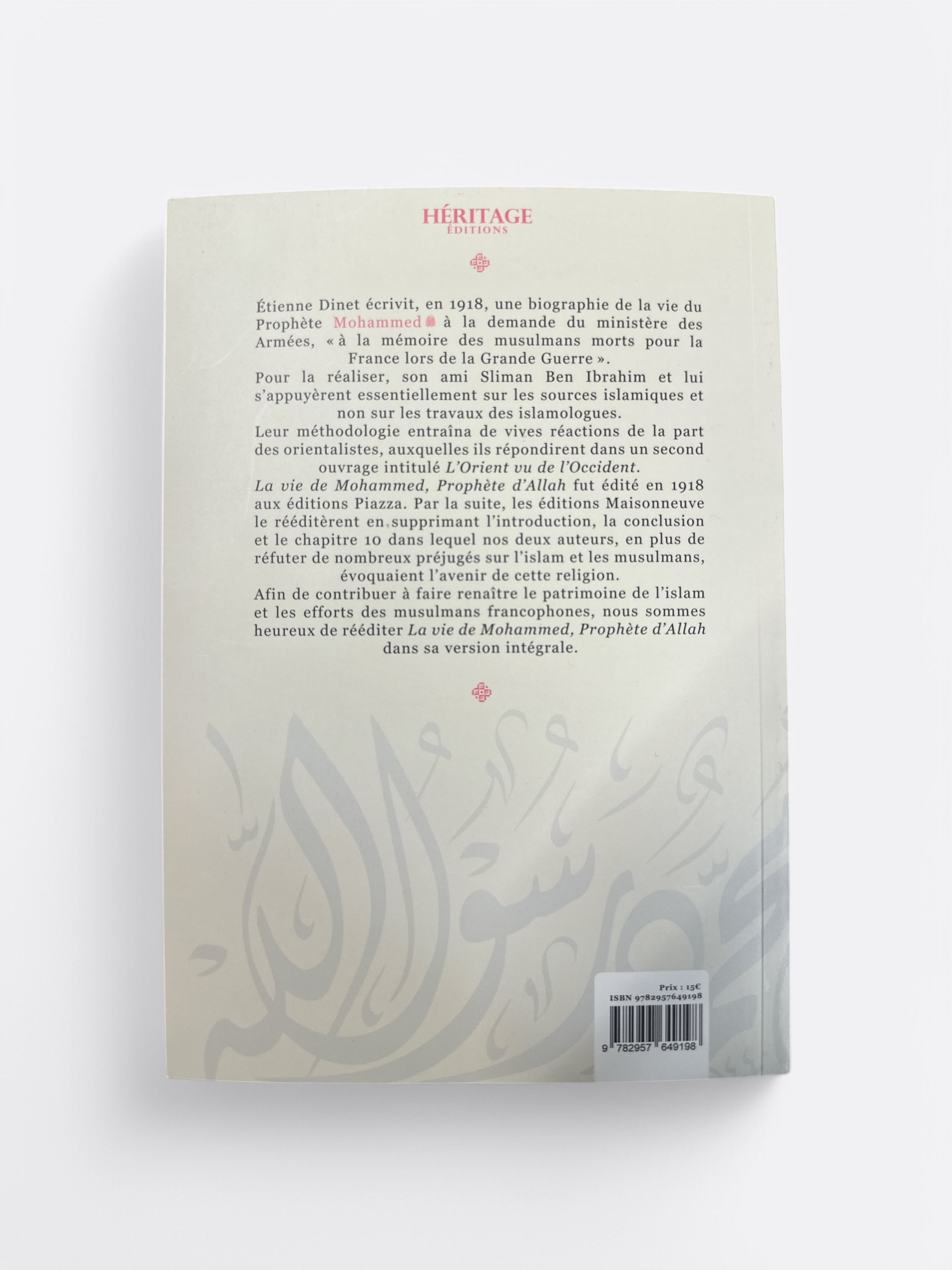 La vie de MUHAMMAD ﷺ, Prophète d'ALLAH ﷻ - Étienne Dinet / Sliman Ben Ibrahim