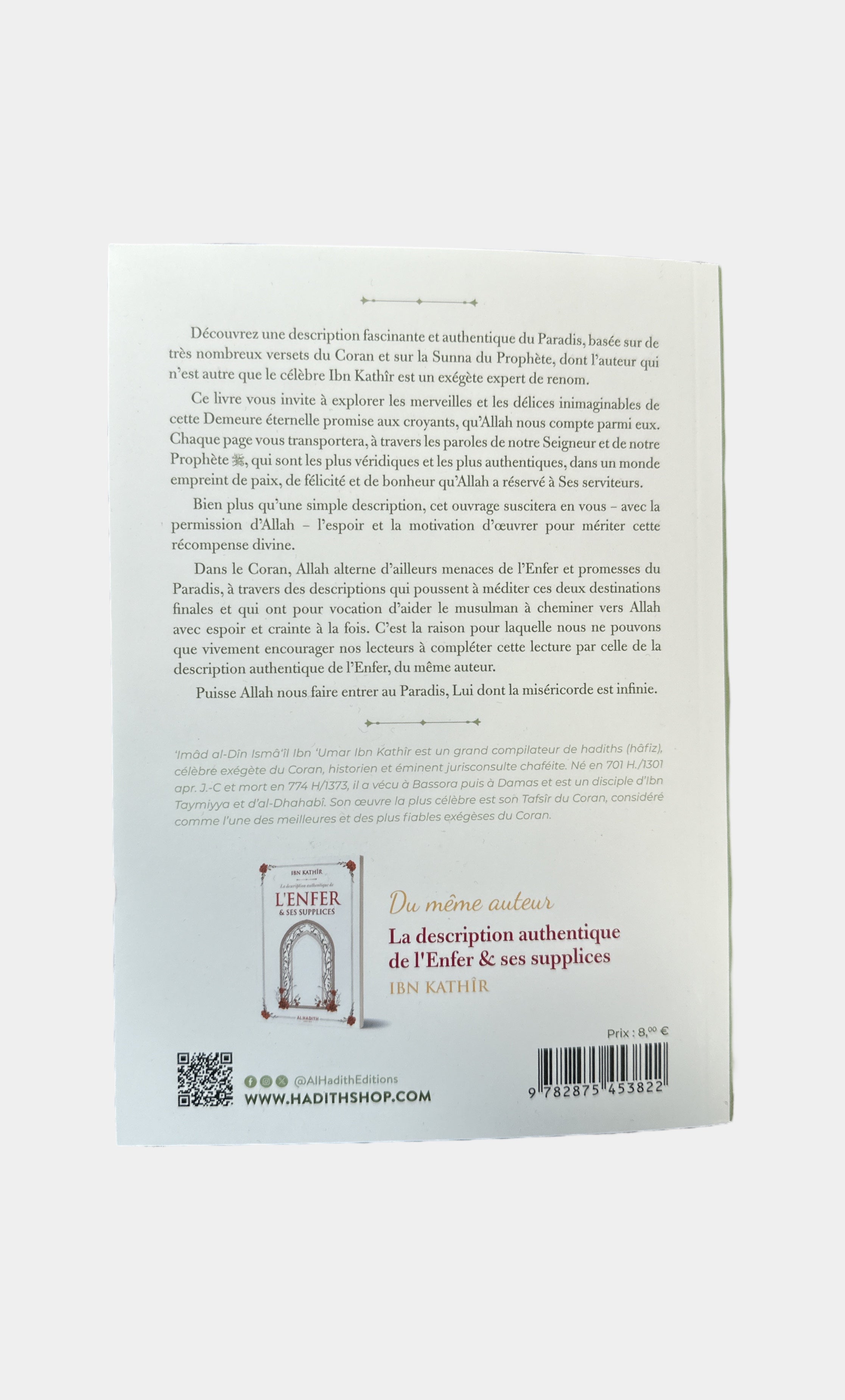 La Description Authentique du PARADIS & Ses Délices - Ibn Kathir - Editions Al Hadith