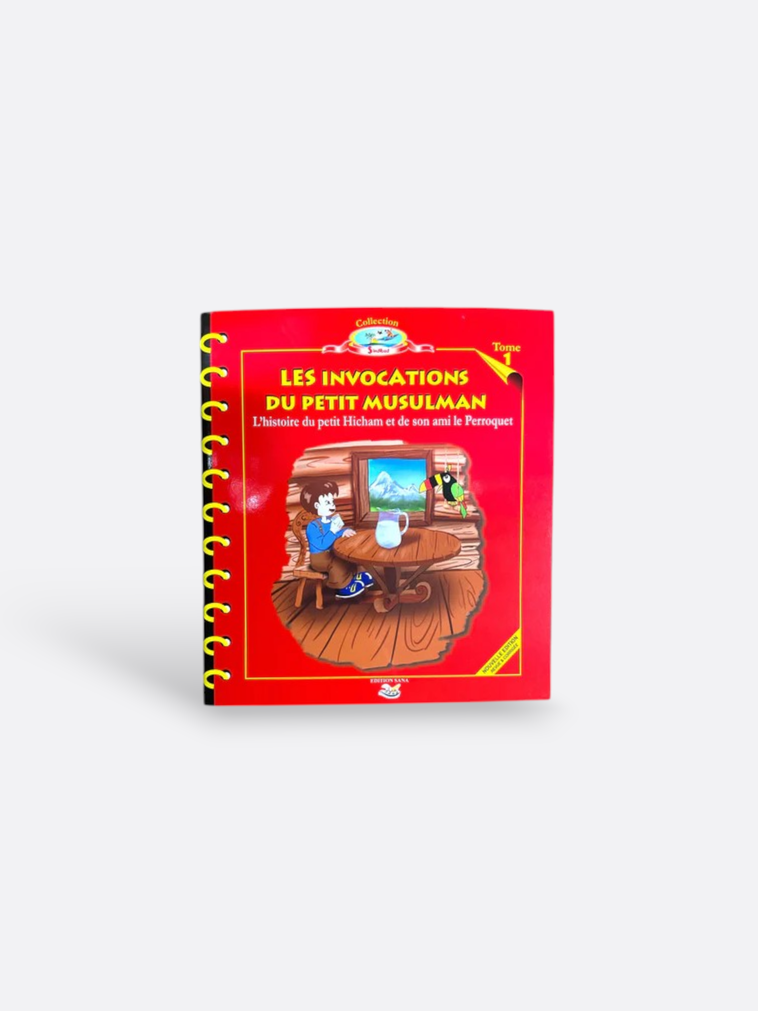 Les Invocations du Petit Musulman (Tome 1)